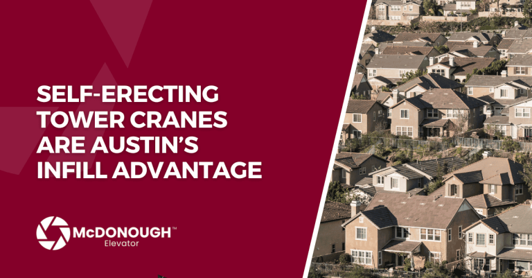 Self-Erecting Tower Cranes Are Austin’s Infill Advantage